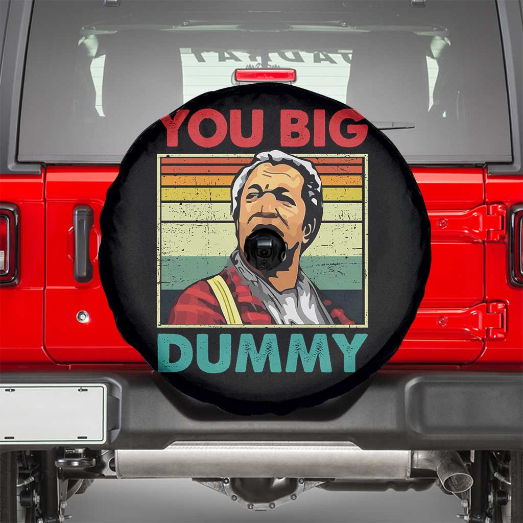 You Big Dummy Sanford Spare Tire Cover Funny 90s Meme TS10 Black Print Your Wear