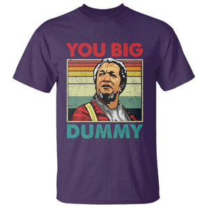 You Big Dummy Sanford T Shirt Funny 90s Meme TS10 Purple Print Your Wear