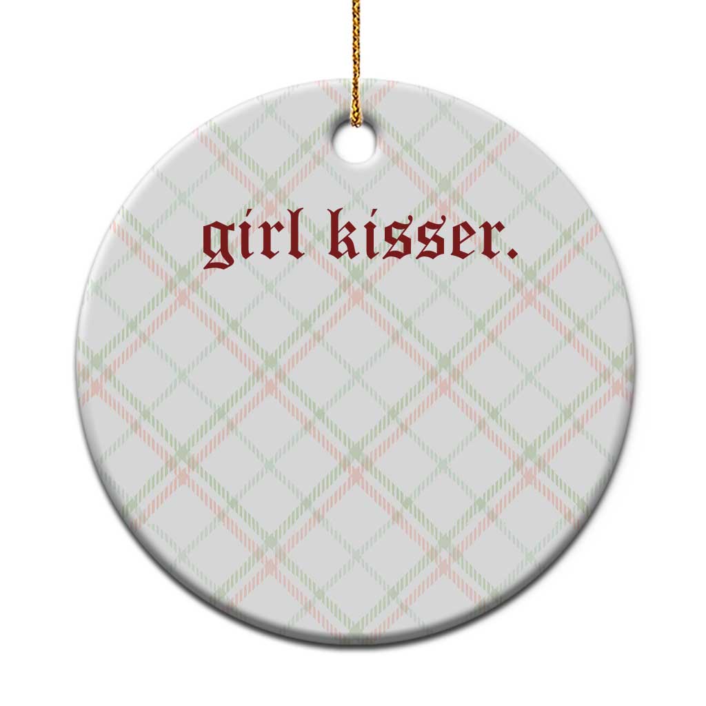 Girl Kisser Ceramic Ornament Funny Lesbian Pride TS10 1pc Christmas Plaid Print Your Wear