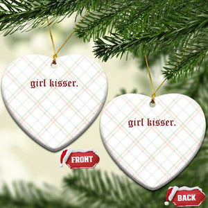 Girl Kisser Ceramic Ornament Funny Lesbian Pride TS10 Print Your Wear