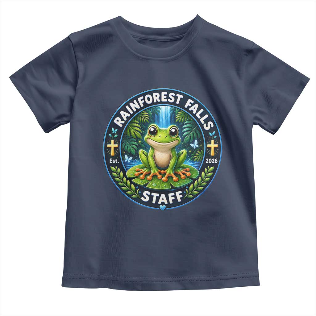 Rainforest Falls Staff Toddler T Shirt VBS 2026 Director Teacher TS10 Navy Print Your Wear
