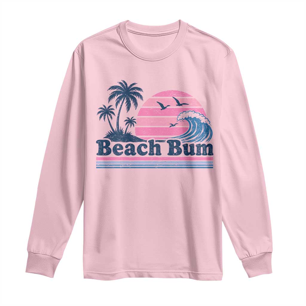 Beach Bum Long Sleeve Shirt Retro Summer Vacation Surf Wave Tropical Sunset Aesthetic TS10 Light Pink Print Your Wear