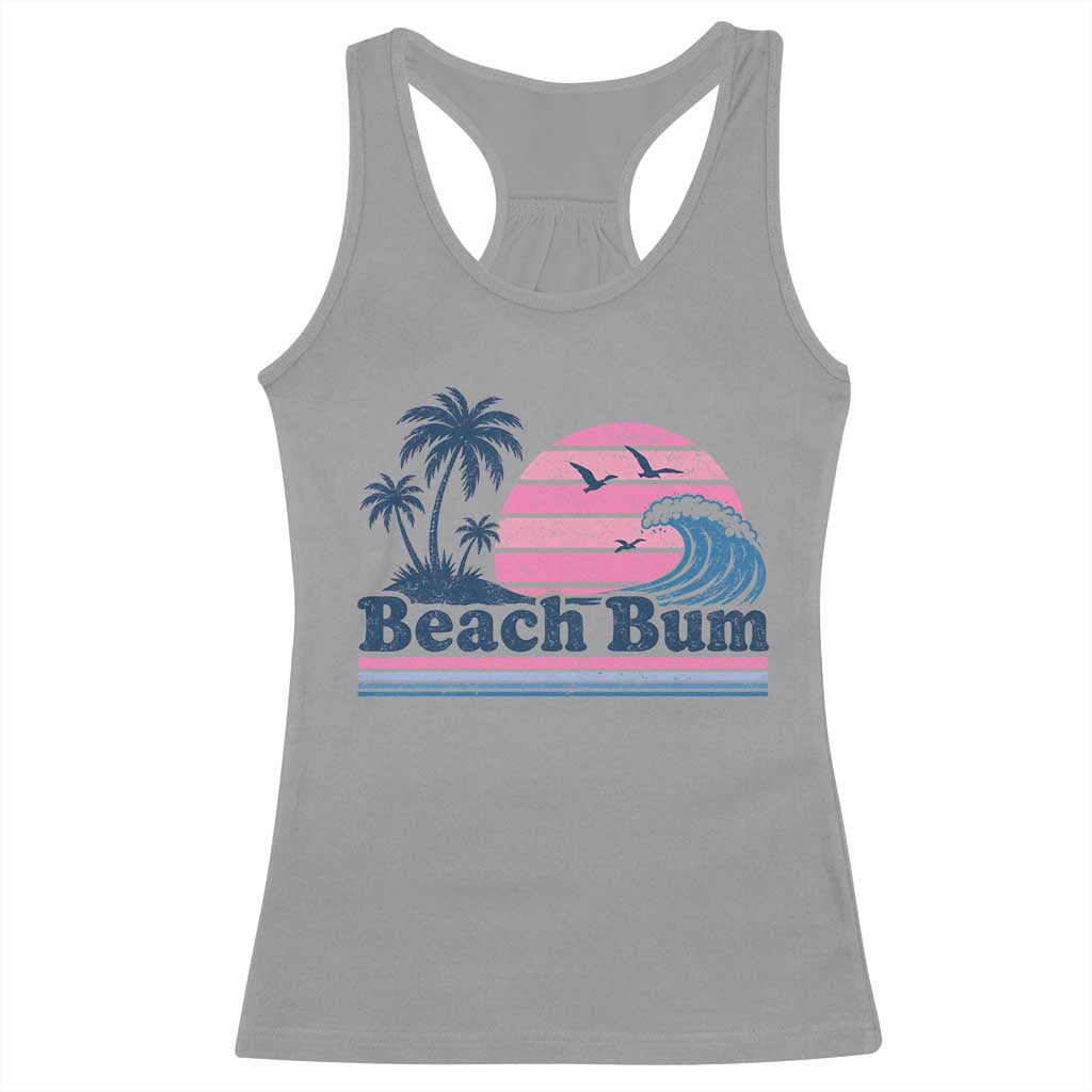 Beach Bum Racerback Tank Top Retro Summer Vacation Surf Wave Tropical Sunset Aesthetic TS10 Sport Gray Print Your Wear