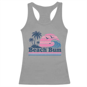 Beach Bum Racerback Tank Top Retro Summer Vacation Surf Wave Tropical Sunset Aesthetic TS10 Sport Gray Print Your Wear