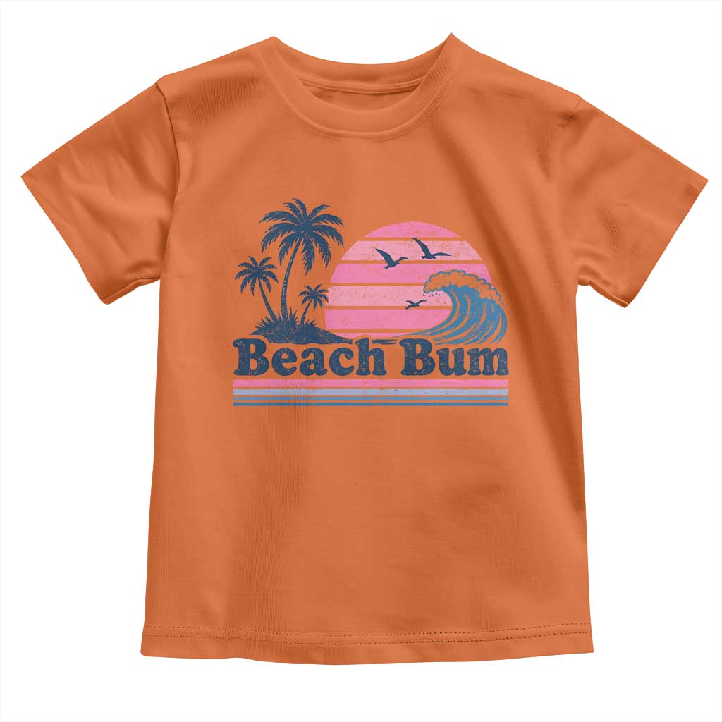 Beach Bum Toddler T Shirt Retro Summer Vacation Surf Wave Tropical Sunset Aesthetic TS10 Orange Print Your Wear