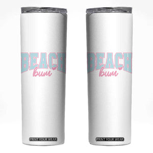 Beach Bum Skinny Tumbler Summer Vacation Beach Lovers TS10 White Print Your Wear