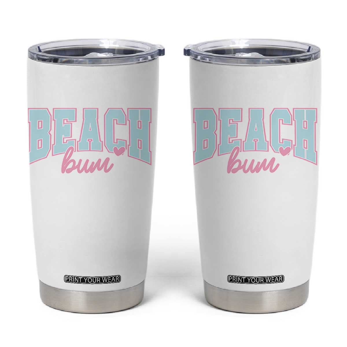 Beach Bum Tumbler Cup Summer Vacation Beach Lovers TS10 White Print Your Wear