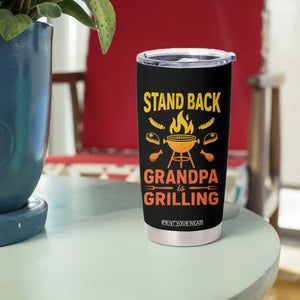Grandpa Is Grilling Tumbler Cup Funny Fathers Day BBQ