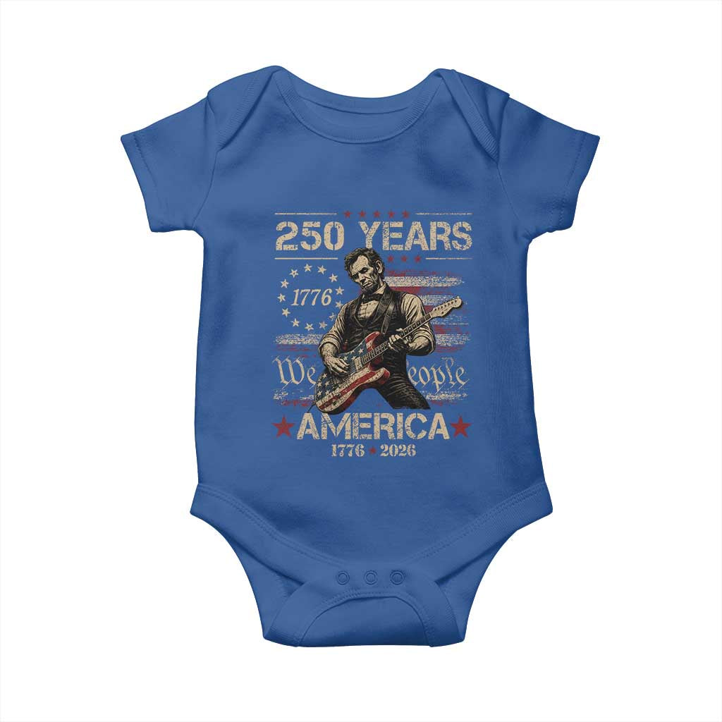 Abraham Lincoln Playing Guitar 250th Anniversary Baby Onesie 250 Years 1776 2026 4th July USA Flag We The People