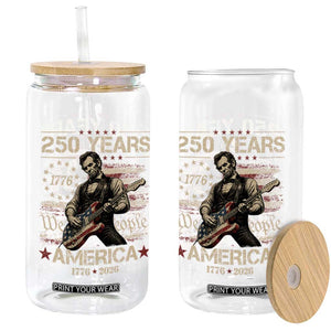 Abraham Lincoln Playing Guitar 250th Anniversary Glass Can 250 Years 1776 2026 4th July USA Flag We The People