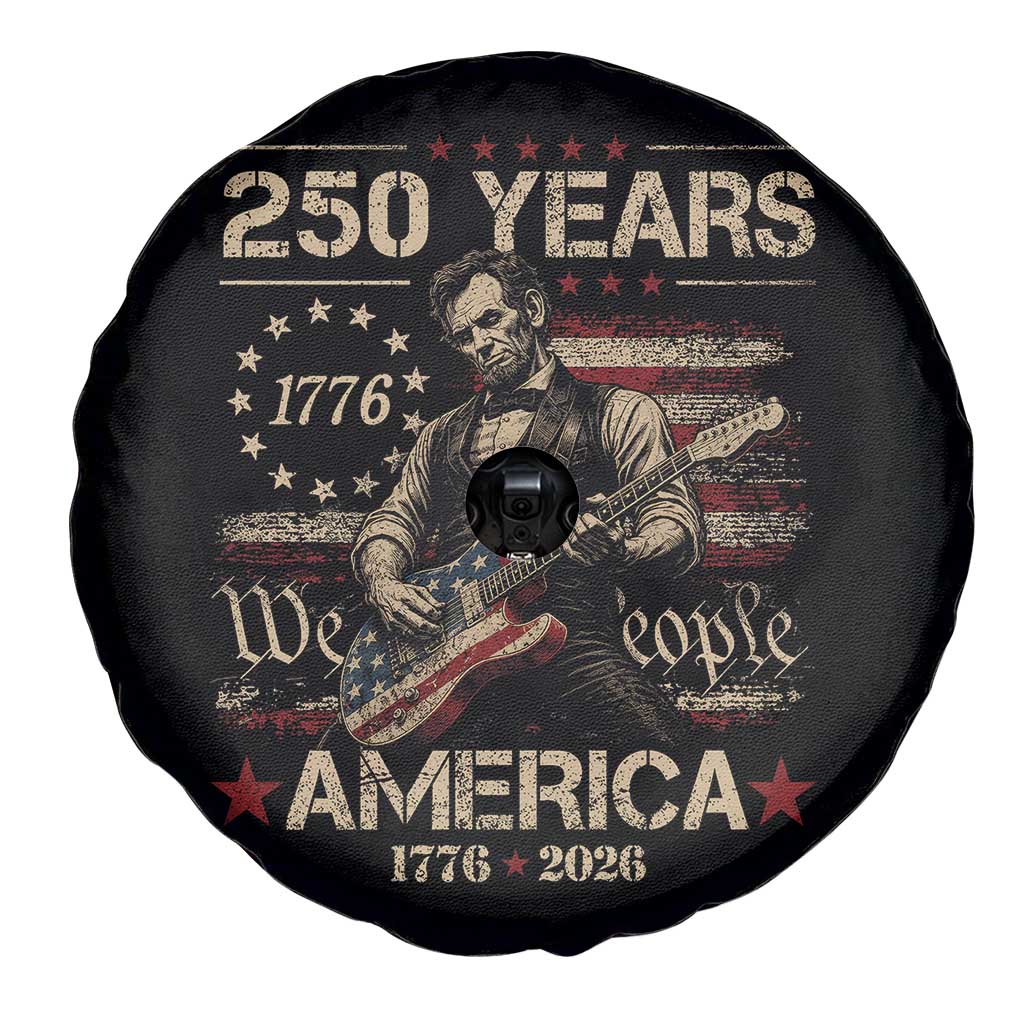 Abraham Lincoln Playing Guitar 250th Anniversary Spare Tire Cover 250 Years 1776 2026 4th July USA Flag We The People