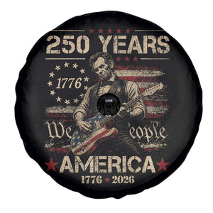 Abraham Lincoln Playing Guitar 250th Anniversary Spare Tire Cover 250 Years 1776 2026 4th July USA Flag We The People