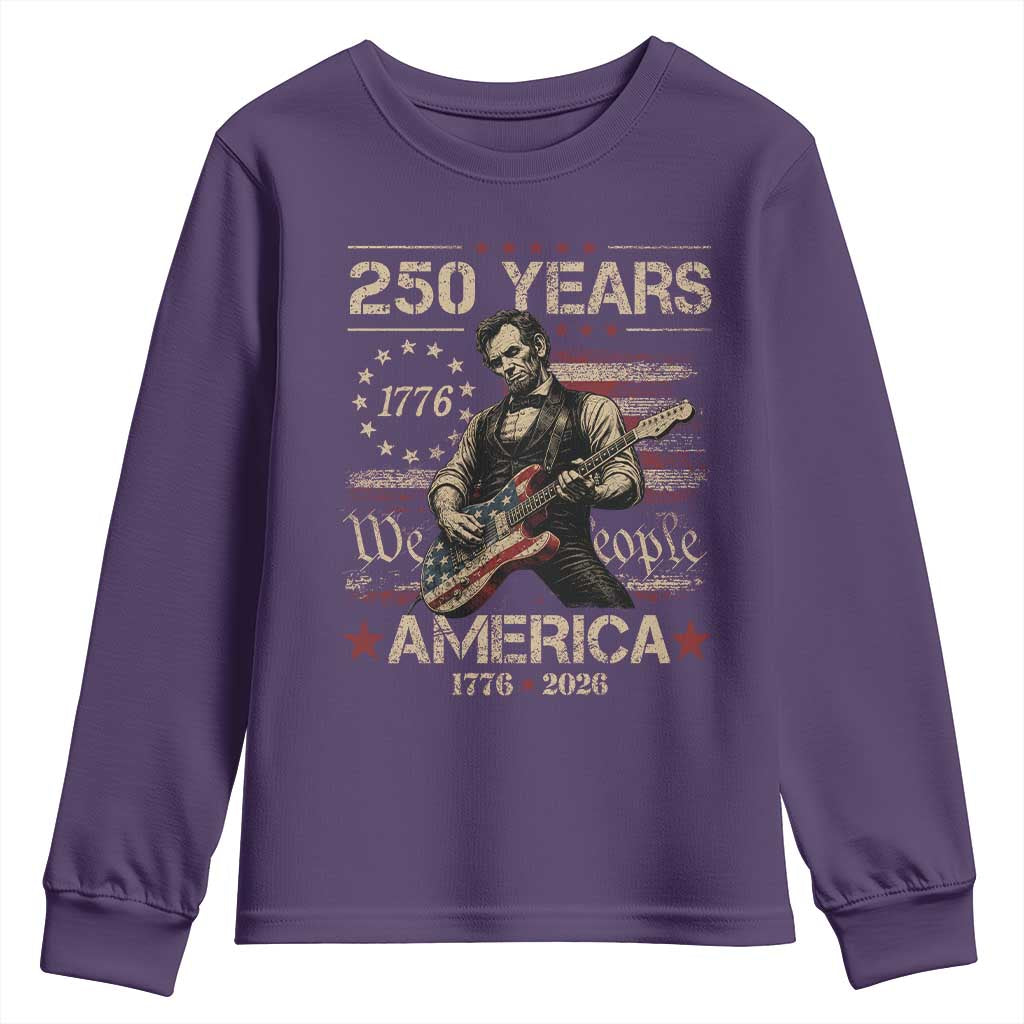 Abraham Lincoln Playing Guitar 250th Anniversary Youth Sweatshirt 250 Years 1776 2026 4th July USA Flag We The People