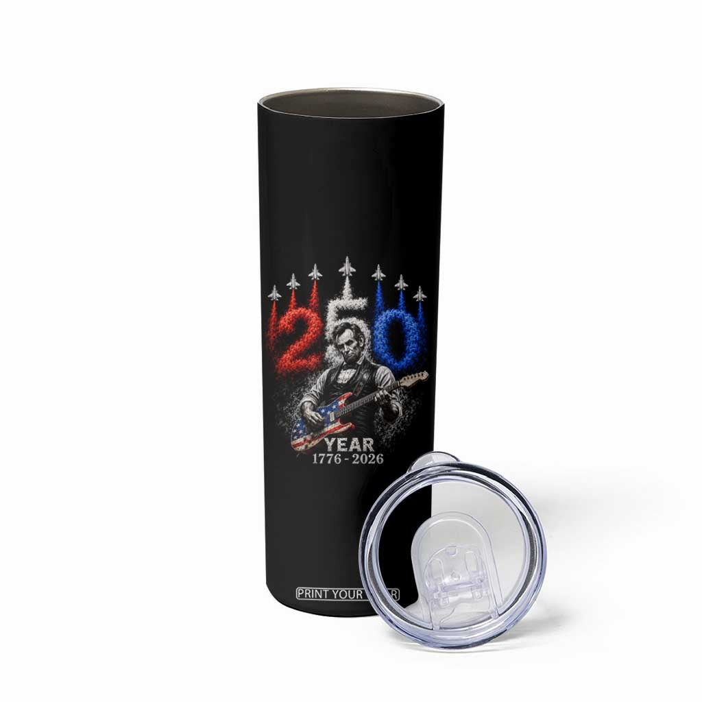 Vintage Abraham Lincoln Abe Lincoln Playing Guitar 250 Years Skinny Tumbler 1776 2026 Humor Patriotic TS10 Print Your Wear