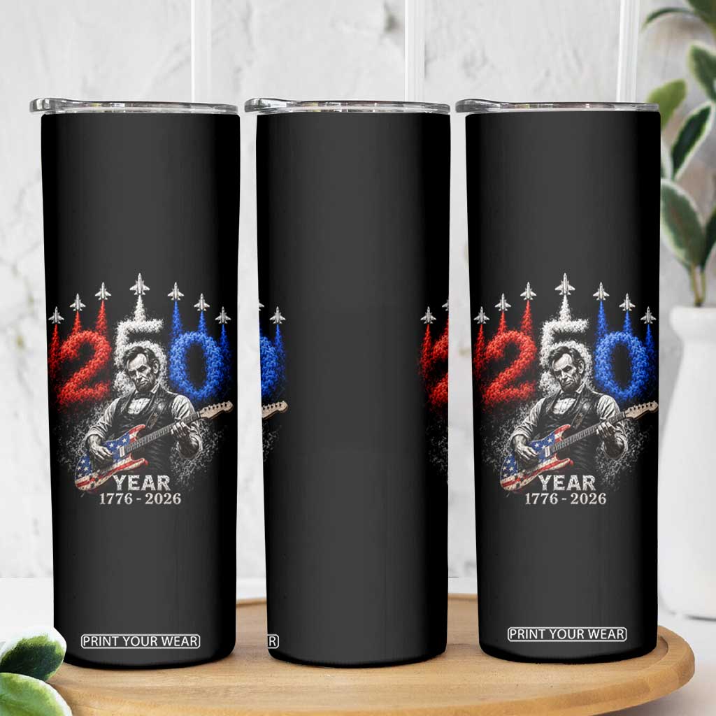 Vintage Abraham Lincoln Abe Lincoln Playing Guitar 250 Years Skinny Tumbler 1776 2026 Humor Patriotic TS10 Print Your Wear