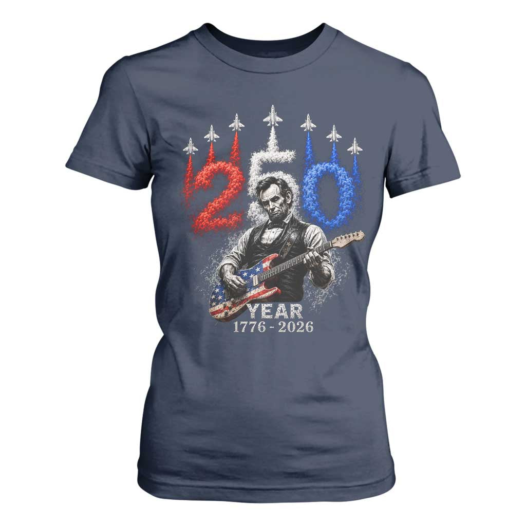 Vintage Abraham Lincoln Abe Lincoln Playing Guitar 250 Years T Shirt For Women 1776 2026 Humor Patriotic TS10 Navy Print Your Wear