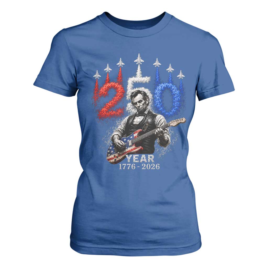 Vintage Abraham Lincoln Abe Lincoln Playing Guitar 250 Years T Shirt For Women 1776 2026 Humor Patriotic TS10 Royal Blue Print Your Wear