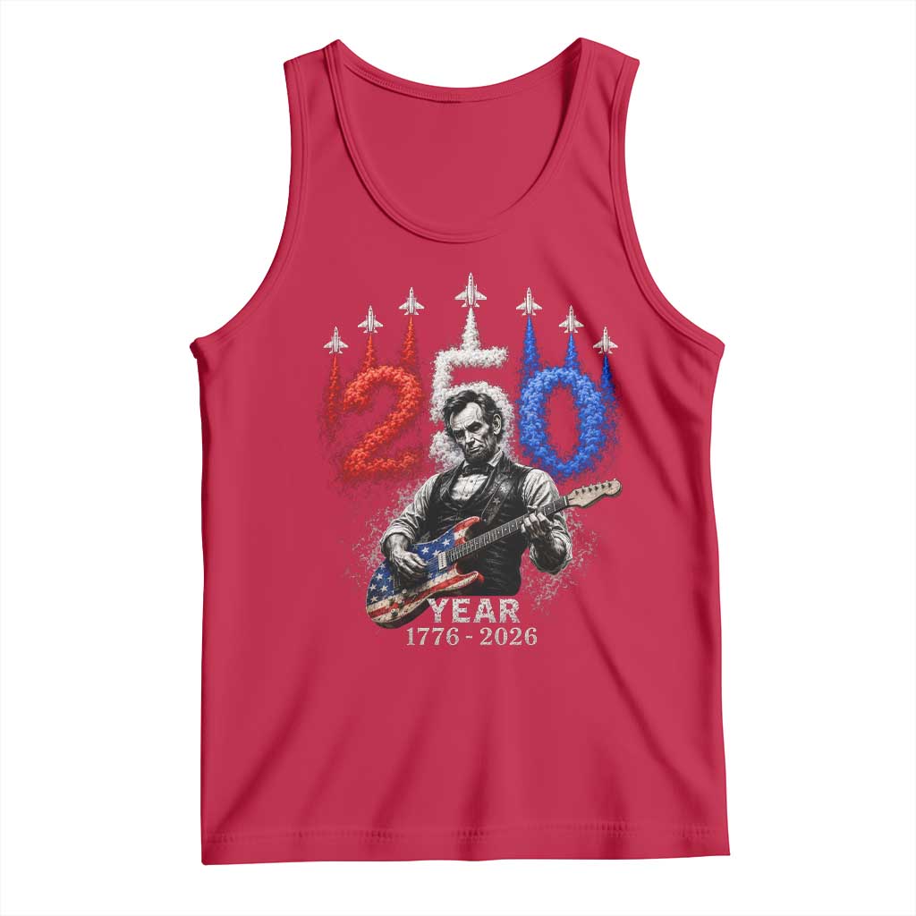 Vintage Abraham Lincoln Abe Lincoln Playing Guitar 250 Years Tank Top 1776 2026 Humor Patriotic TS10 Red Print Your Wear