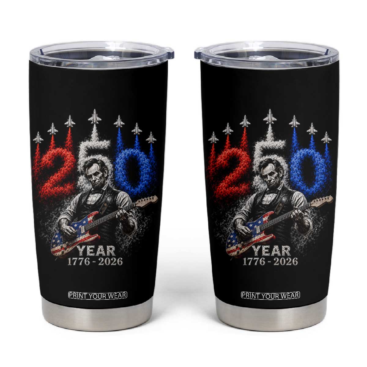 Vintage Abraham Lincoln Abe Lincoln Playing Guitar 250 Years Tumbler Cup 1776 2026 Humor Patriotic TS10 Black Print Your Wear