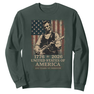 Vintage Abraham Lincoln Abe Lincoln Playing Guitar 250 Years Sweatshirt 1776 2026 Humor Patriotic USA Flag TS10 Dark Forest Green Print Your Wear