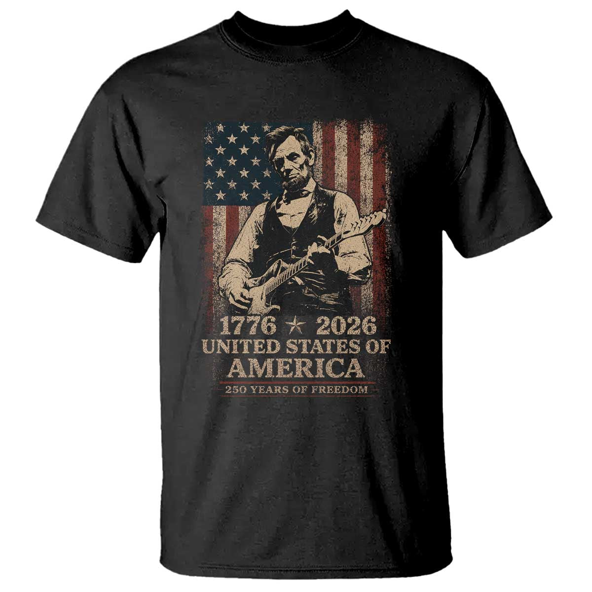 Vintage Abraham Lincoln Abe Lincoln Playing Guitar 250 Years T Shirt 1776 2026 Humor Patriotic USA Flag TS10 Black Print Your Wear