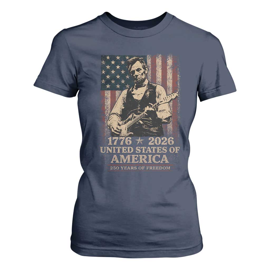 Vintage Abraham Lincoln Abe Lincoln Playing Guitar 250 Years T Shirt For Women 1776 2026 Humor Patriotic USA Flag TS10 Navy Print Your Wear