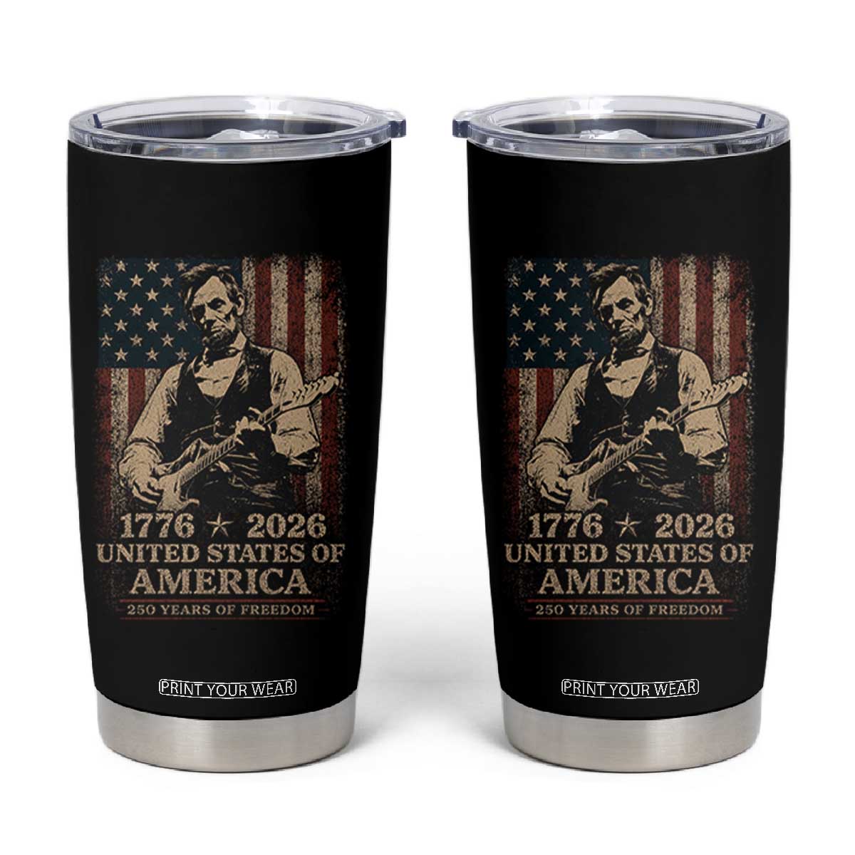 Vintage Abraham Lincoln Abe Lincoln Playing Guitar 250 Years Tumbler Cup 1776 2026 Humor Patriotic USA Flag TS10 Black Print Your Wear