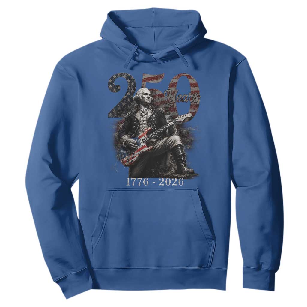 Vintage George Washington Playing Guitar 250 Years Hoodie 1776 2026 Humor Patriotic USA Flag TS10 Royal Blue Print Your Wear