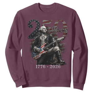 Vintage George Washington Playing Guitar 250 Years Sweatshirt 1776 2026 Humor Patriotic USA Flag TS10 Maroon Print Your Wear