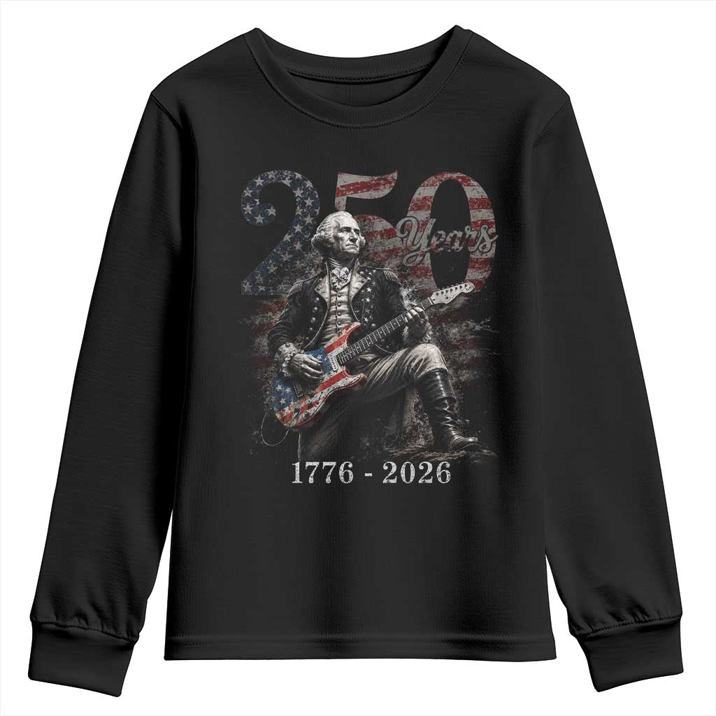 Vintage George Washington Playing Guitar 250 Years Youth Sweatshirt 1776 2026 Humor Patriotic USA Flag TS10 Black Print Your Wear