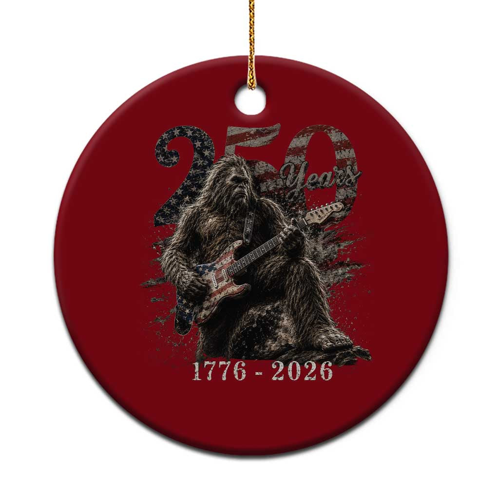 Vintage Bigfoot Playing Guitar 250 Years Ceramic Ornament 1776 2026 Bigfoot Patriotic USA Flag Sasquatch TS10 1pc Red Print Your Wear