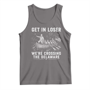 Get In Loser Were Crossing the Delaware Tank Top Funny 4th of July USA Meme Founding Father Patriotic TS10 Deep Heather Print Your Wear