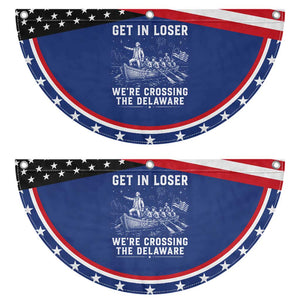 Get In Loser Were Crossing the Delaware Patriotic Fan Flag Funny 4th of July USA Meme Founding Father