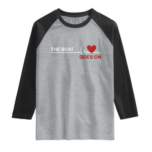 Cool Heart Surgery Survivor Raglan Shirt Heart Attack Surgery The Beat Goes On Rehab Recover