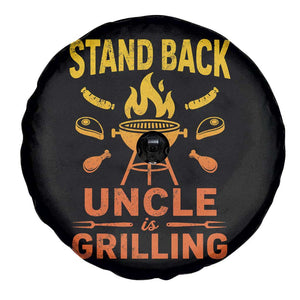 Stand Back Uncle Is Grilling Spare Tire Cover Funny Fathers Day BBQ