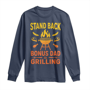 Funny Grilling Bonus Dad Long Sleeve Shirt BBQ Stepdad Grill Masters Sarcastic