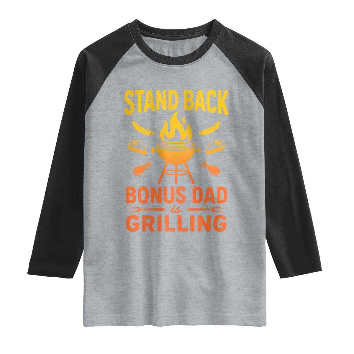 Funny Grilling Bonus Dad Raglan Shirt BBQ Stepdad Grill Masters Sarcastic