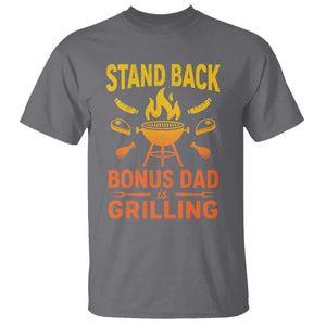 Funny Grilling Bonus Dad T Shirt BBQ Stepdad Grill Masters Sarcastic
