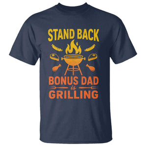 Funny Grilling Bonus Dad T Shirt BBQ Stepdad Grill Masters Sarcastic