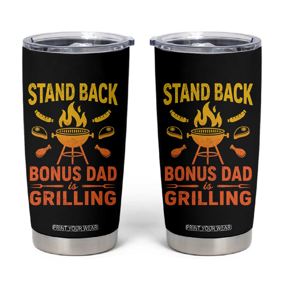Funny Grilling Bonus Dad Tumbler Cup BBQ Stepdad Grill Masters Sarcastic TS10 Black Print Your Wear