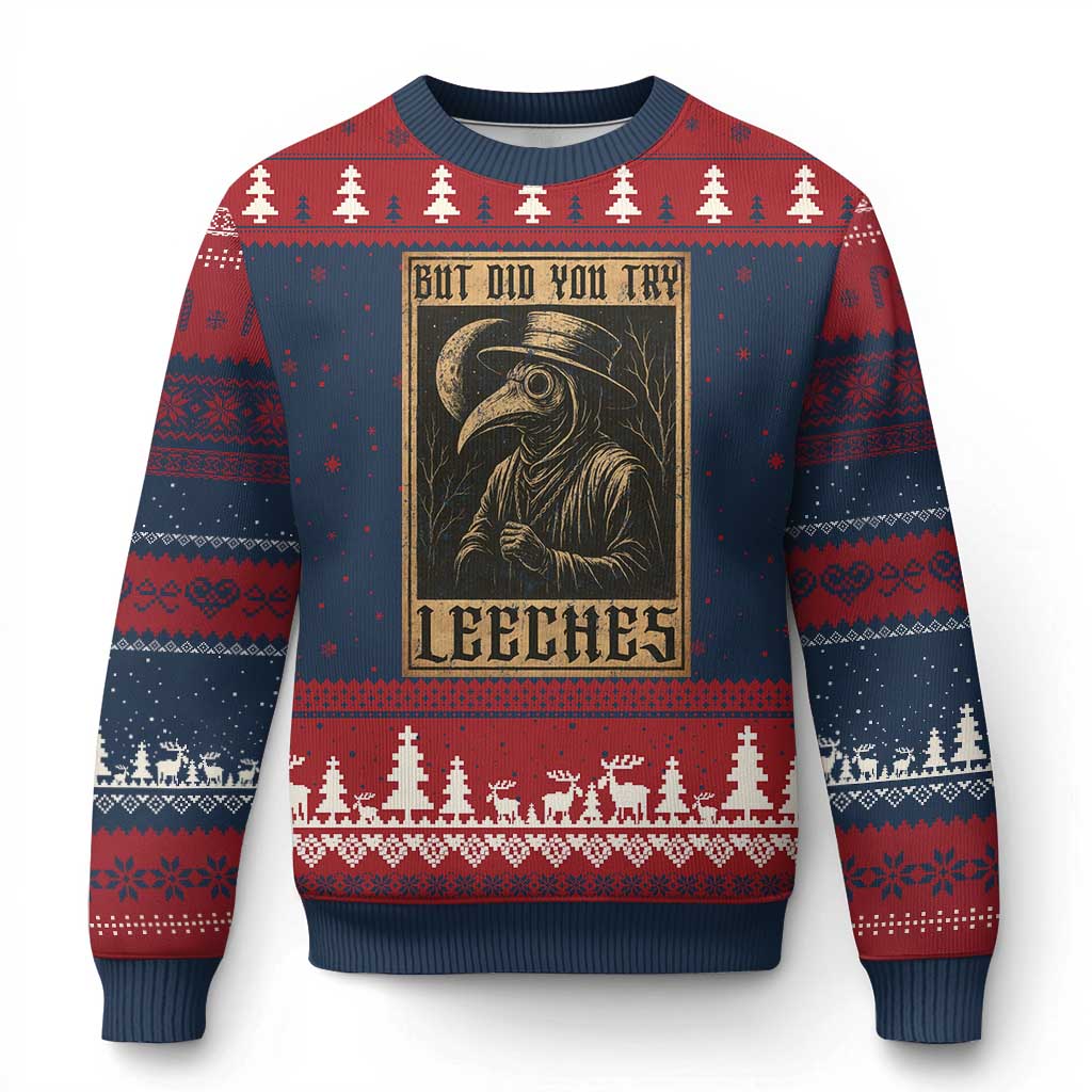But Did You Try Leeches Plague Doctor Ugly Christmas Sweater Middle Age Medicines Medieval History TS10 Navy Red Print Your Wear