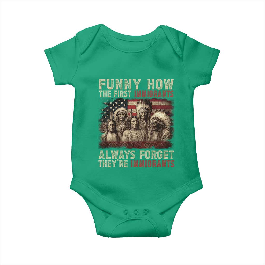 Native American Baby Onesie Funny The First Immigrants Always Forget TS10 Irish Green Print Your Wear