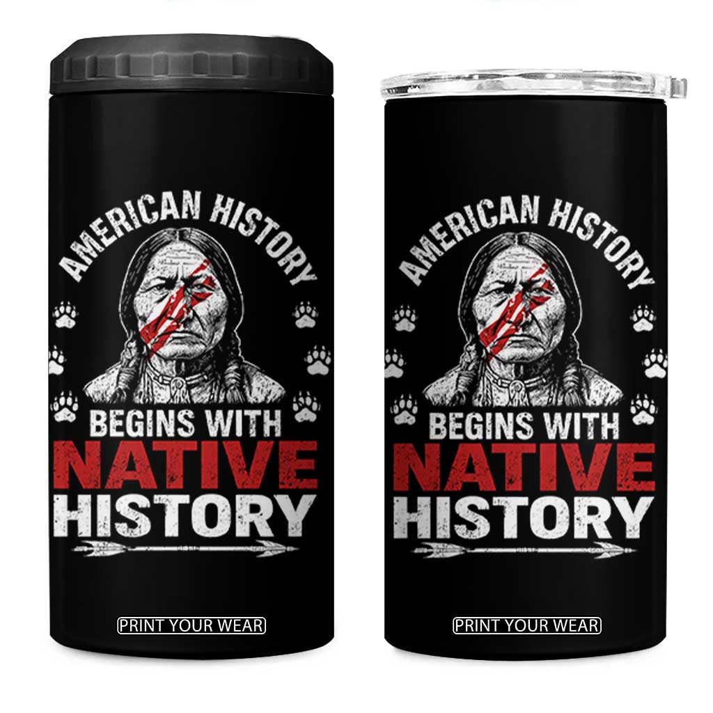 Native American History 4 in 1 Can Cooler Tumbler Indigenous Peoples Tribal Pride TS10 One Size: 16 oz Black Print Your Wear