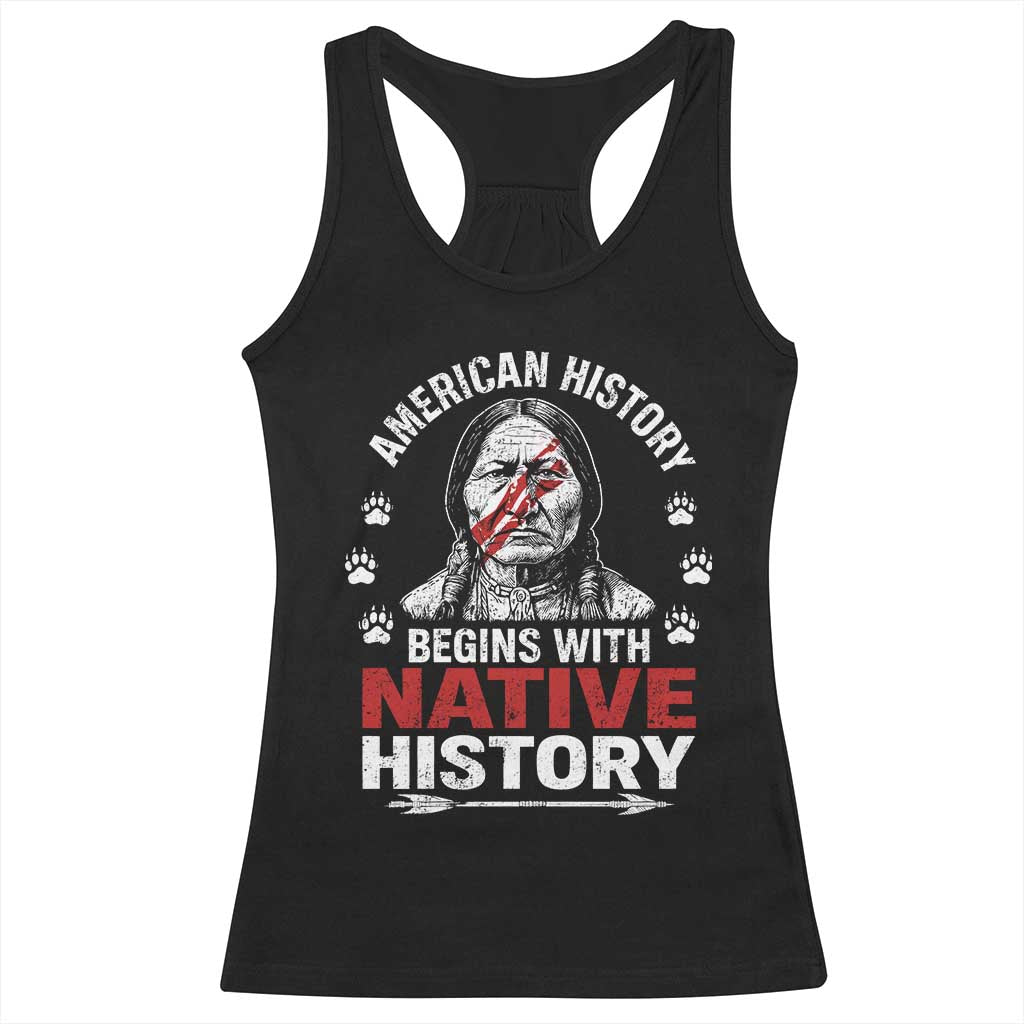 Native American History Racerback Tank Top Indigenous Peoples Tribal Pride TS10 Black Print Your Wear