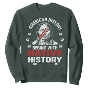 Native American History Sweatshirt Indigenous Peoples Tribal Pride TS10 Dark Forest Green Print Your Wear
