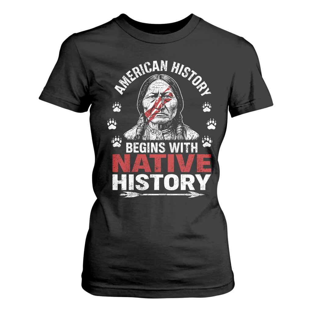 Native American History T Shirt For Women Indigenous Peoples Tribal Pride TS10 Black Print Your Wear