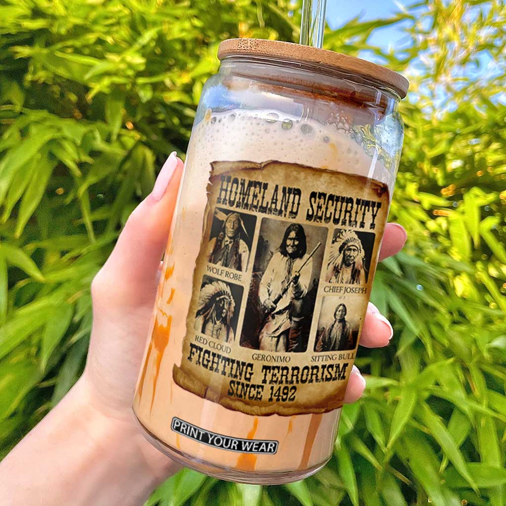 Vintage Native American Glass Can Homeland Security Fighting Terrorism Since 1492 TS10 Black Print Your Wear