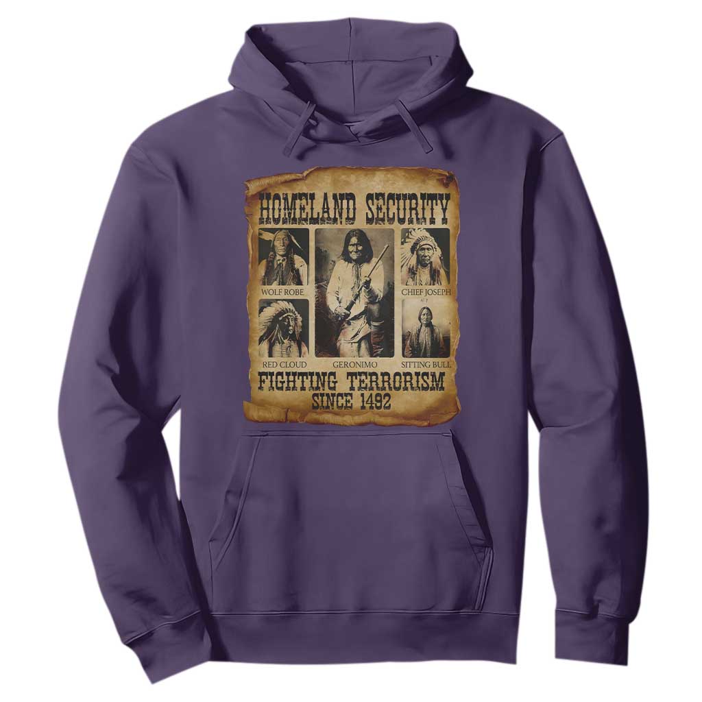 Vintage Native American Hoodie Homeland Security Fighting Terrorism Since 1492 TS10 Purple Print Your Wear