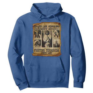 Vintage Native American Hoodie Homeland Security Fighting Terrorism Since 1492 TS10 Royal Blue Print Your Wear