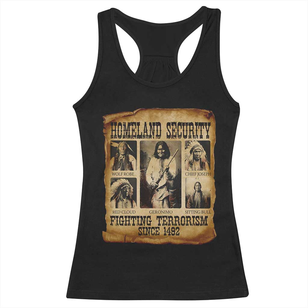 Vintage Native American Racerback Tank Top Homeland Security Fighting Terrorism Since 1492 TS10 Black Print Your Wear